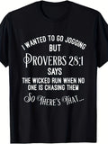 I Wanted To Go Jogging Proverbs 28 1 Graphic Tee for Men Women, Funny Bible Verse Short Sleeve T-Shirt, Christian Faith Casual Crew Neck Top for Daily Wear