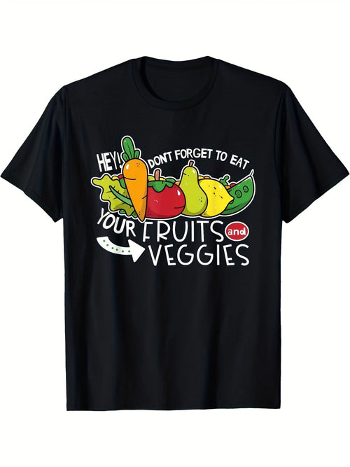 Hey Don't Forget To Eat Your Fruits And Veggies Graphic T-Shirt, Unisex Cotton Crew Neck Short Sleeve Tee, Cute Cartoon Fruit Vegetable Casual Novelty Shirt, Gift For Healthy Lifestyle Lovers