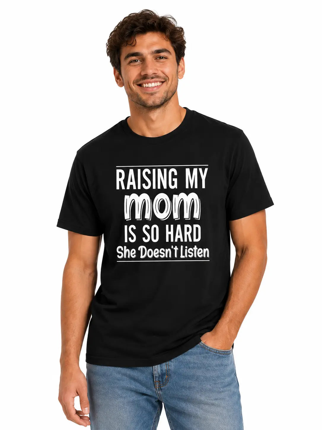 Raising My Mom Is So Hard She Doesn't Listen Funny Family Role Reversal Graphic Tee for Men Women, Cute Parent Humor Short Sleeve T-Shirt, Casual Crew Neck Top for Mom Gift