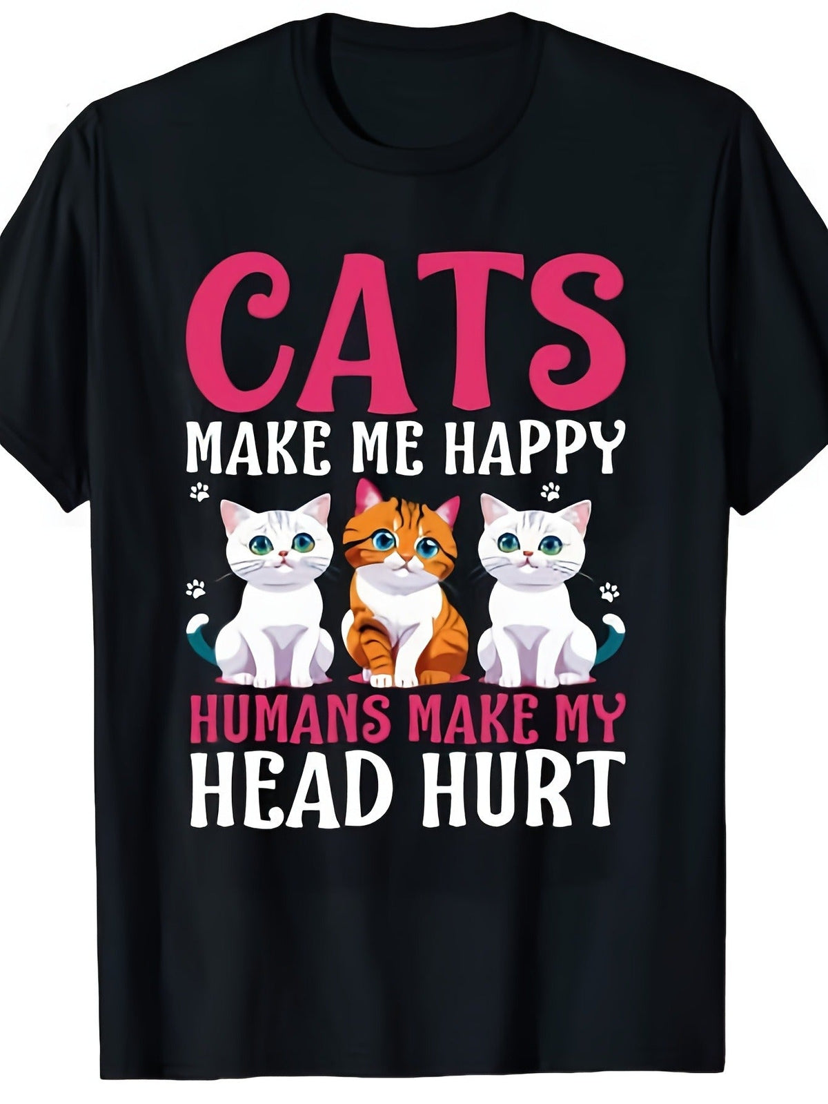 Funny Cats Make Me Happy Humans Make My Head Hurt Graphic Tee for Men Women, Funny Cat Lover Short Sleeve T-Shirt, Casual Crew Neck Top for Daily Wear