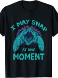 I May Snap At Any Moment Snapping Turtle Graphic Tee Funny Reptile Casual Unisex Streetwear Short Sleeve T-Shirt