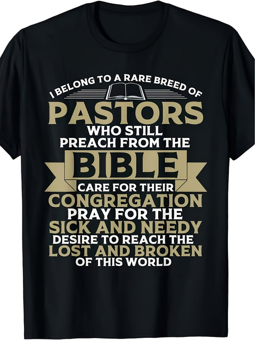 I Belong To A Rare Breed Of Pastors Preach From The Bible Graphic T-Shirt, Unisex Soft Cotton Crew Neck Top, All Season Faith Tee, Casual Religious Outfit for Pastors Christian Believers