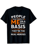 People Who Tolerate Me On A Daily Basis Funny Saying Graphic Short Sleeve T-Shirt, Unisex Cotton Crew Neck Tee, Casual Everyday Wear, Fun Novelty Shirt, Great Gift For Friends, Family And Coworkers
