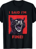 I Said I'm Fine Angry Black Cat Funny Graphic Tee Retro Cartoon Casual Short Sleeve Unisex Streetwear T-Shirt
