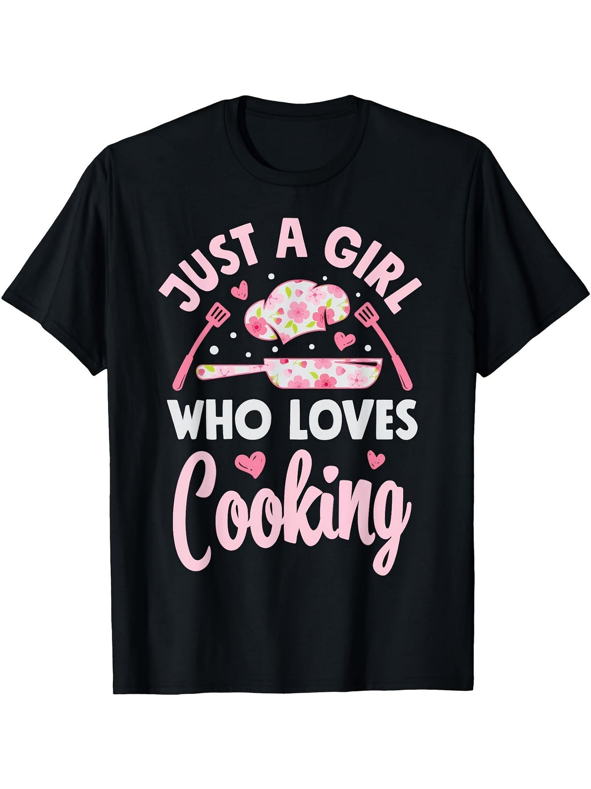 Just a Girl Who Loves Cooking Graphic T-Shirt, Unisex Premium Soft Cotton Crew Neck Tee, All Season Cute Kitchen Lover Tee, Ideal Novelty Gift For Cooking And Baking Enthusiasts