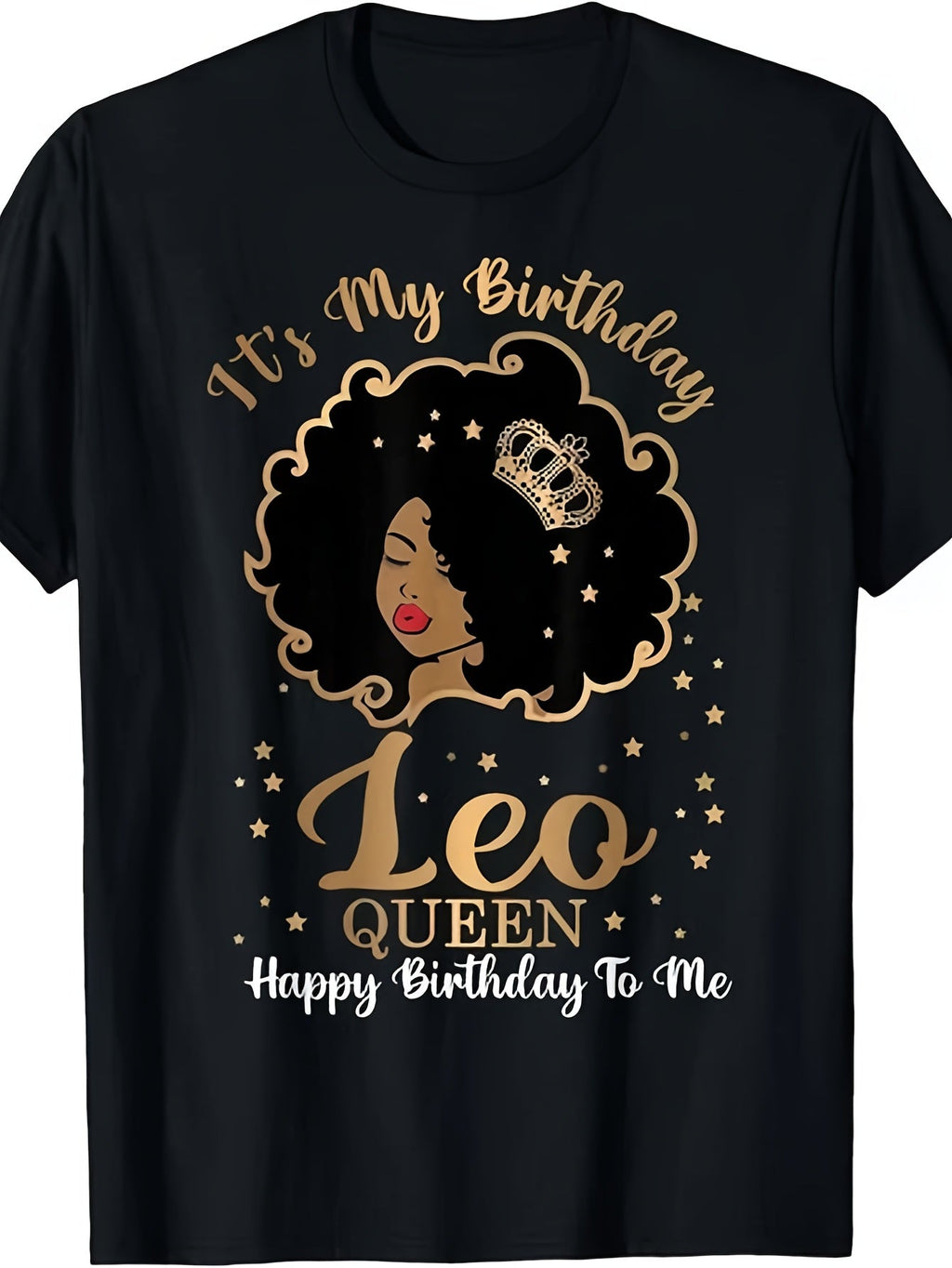 It's My Birthday Leo Queen Astrology Zodiac Graphic Tee for Men Women, Lion Horoscope Sign Short Sleeve T-Shirt, Casual Crew Neck Top for Leo Birthday Gift