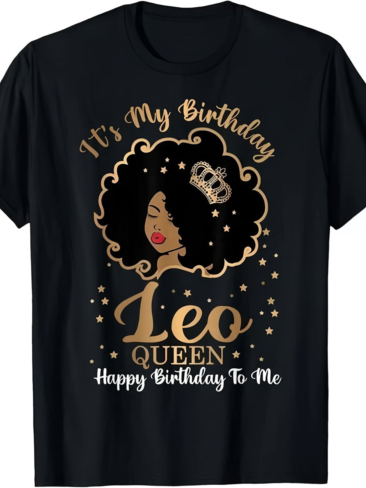 It's My Birthday Leo Queen Astrology Zodiac Graphic Tee for Men Women, Lion Horoscope Sign Short Sleeve T-Shirt, Casual Crew Neck Top for Leo Birthday Gift