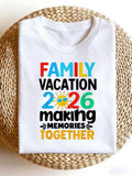 Family Vacation 2026 Making Memories Together Graphic Tee for Men Women, Travel Souvenir Short Sleeve T-Shirt, Casual Crew Neck Top for Summer Trip Matching Family Gift