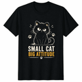 Funny Cat T-Shirt, Small Cat Big Attitude Graphic Tee for Men and Women,Cute Cat Lover Gift Shirt