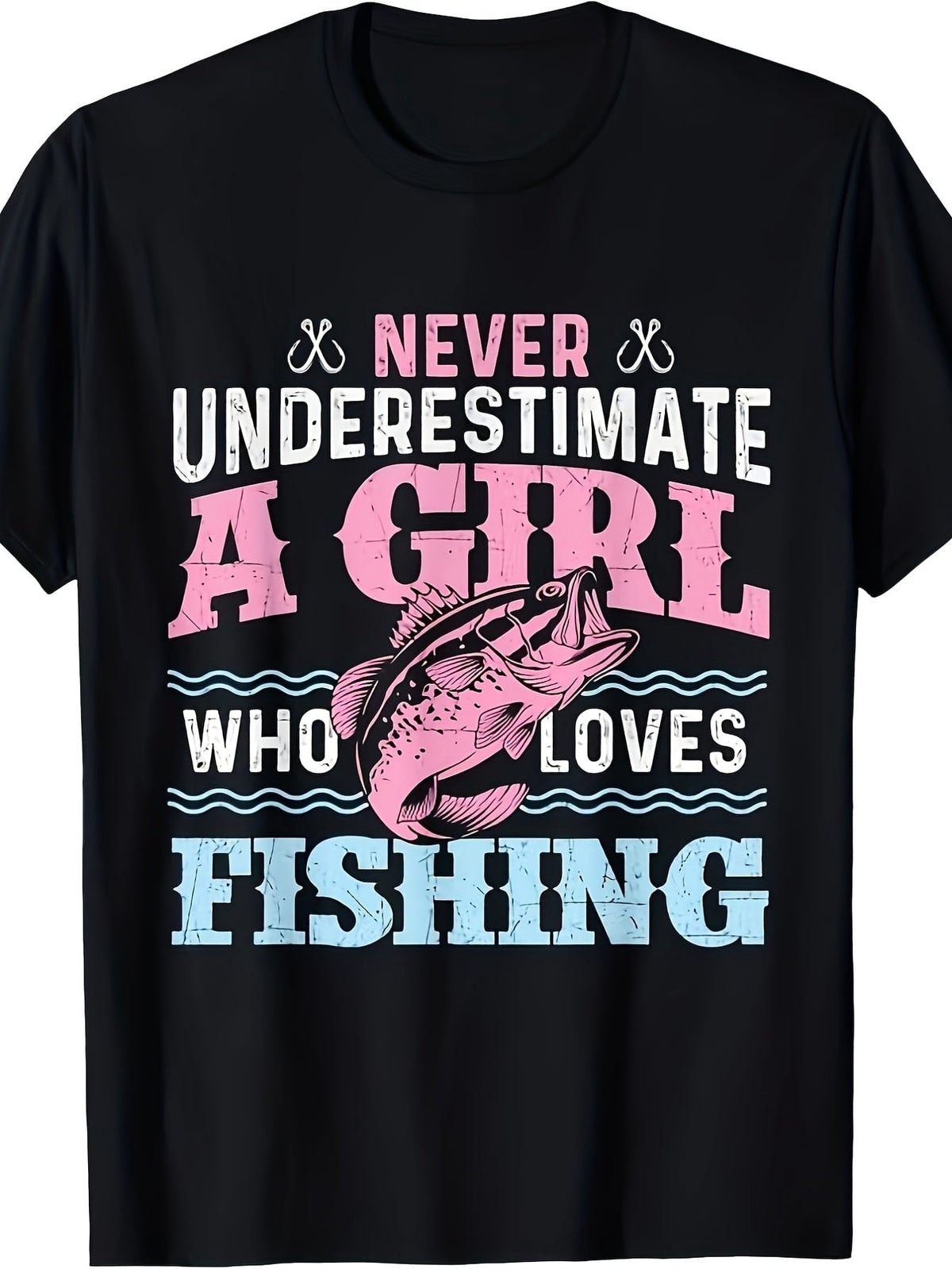 Never Underestimate A Girl Who Loves Fishing Bass Fish Graphic Short Sleeve T-Shirt, Unisex Crew Neck Cotton Tee, All Season Outdoor Fishing Top, Novelty Gift For Women Anglers