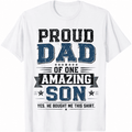 Proud Dad of One Amazing Son Funny Graphic T-Shirt for Men, Yes He Bought Me This Shirt, Father's Day Gift from Son, Birthday Gift Tee for Dad Husband Grandpa