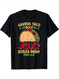 Wanna Taco Bout Jesus Lettuce Pray Mark 16 15 Graphic Tee for Men Women, Funny Christian Short Sleeve T-Shirt, Casual Crew Neck Top for Religious Gift