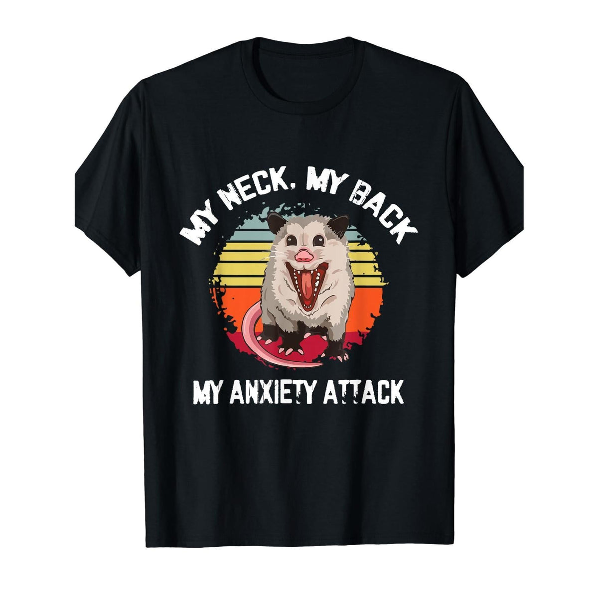 My Neck My Back My Anxiety Attack Opossum Sunset T-Shirt Funny Crew Neck Tee with Stylish Print Casual Travel Clothing
