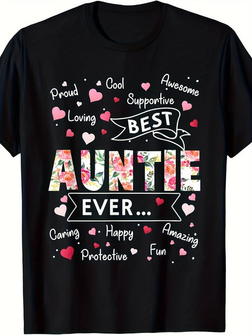 Best Auntie Ever Floral Graphic T-Shirt, Unisex Cotton Crew Neck Short Sleeve Tee, Sweet Aunt Appreciation Novelty Shirt, Perfect Gift For Aunt Mother's Day