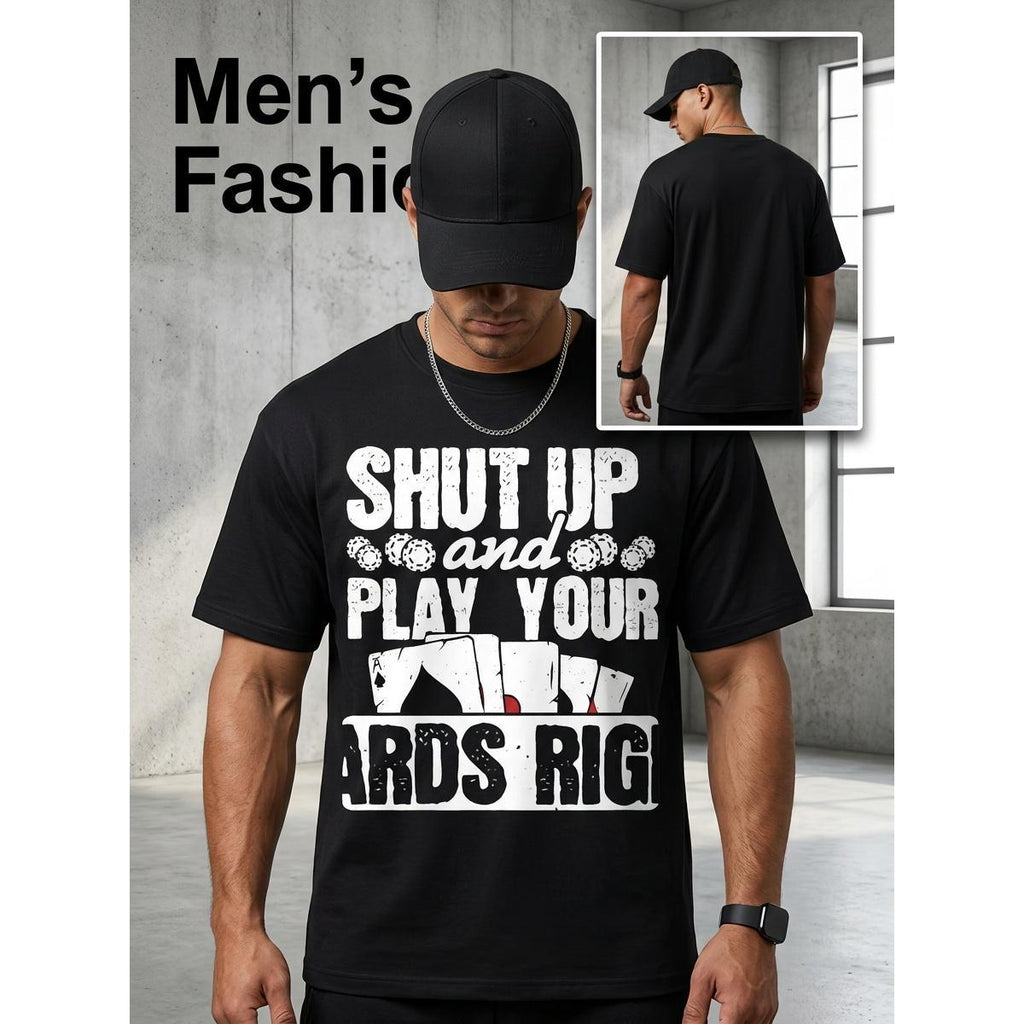 Shut Up And Play Cards Right Tee for Men Women Poker Quote Card Suit Graphic Retro Casual Night Out Tournament Top Gift for Player Competitive Vibe Crew Neck