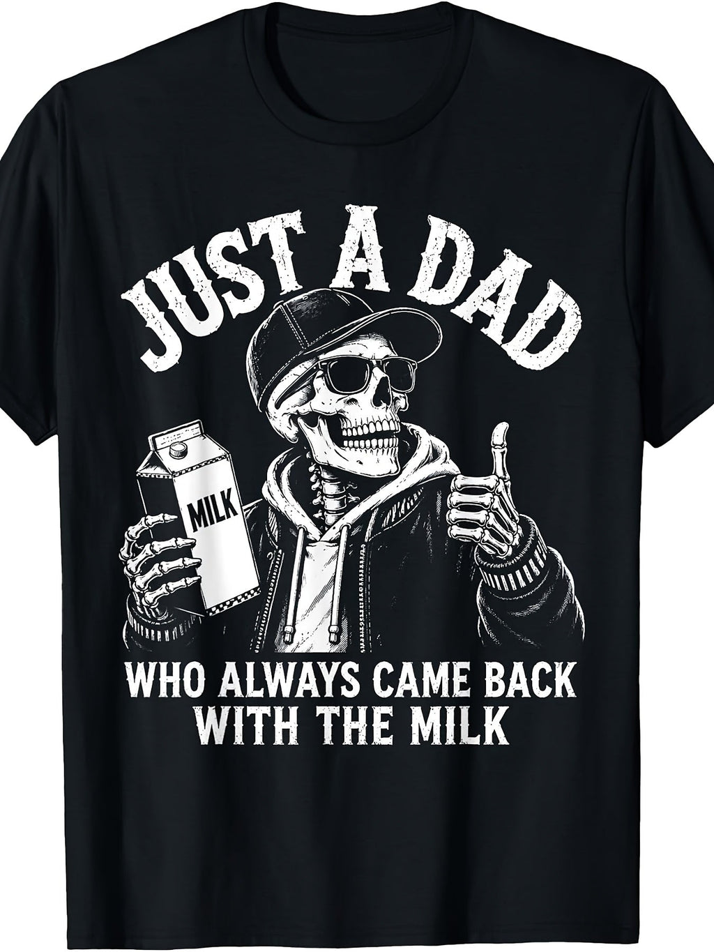 Just A Dad Who Always Came Back With The Milk Funny Father Graphic Tee for Men Women, Cute Skeleton Dad Humor Short Sleeve T-Shirt, Casual Crew Neck Top for Dad Gift
